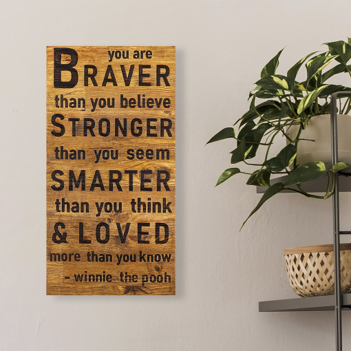 Accesoriu decorativ de perete din lemn Braver stronger smarter loved
