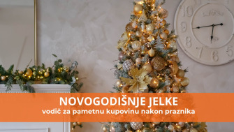 Vodič za pametnu kupovinu novogodišnjih jelki