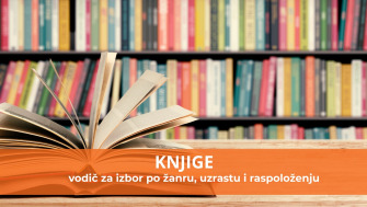 Kako izabrati pravu knjigu prema žanru, uzrastu i raspoloženju čitaoca