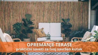 Opremanje terase - Praktični saveti