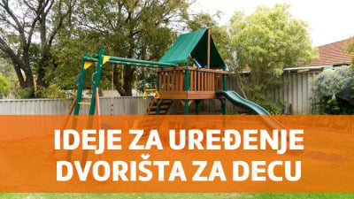 Ideje za uređivanje dečijeg dvorišta