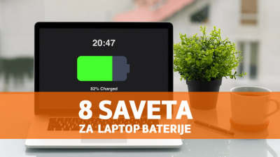 8 saveta za pravilno korišćenje baterije za laptop računare