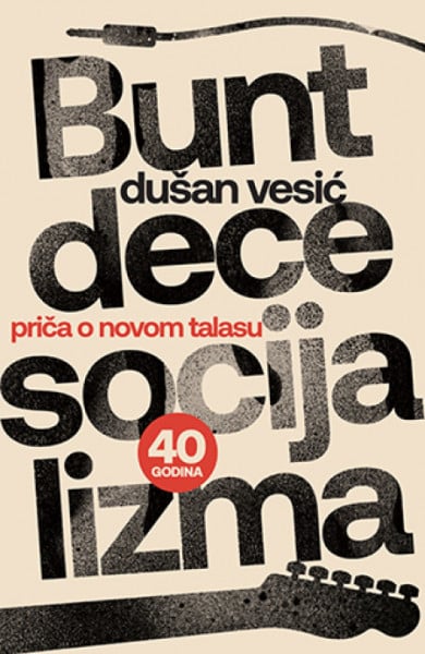 Bunt dece socijalizma - Dušan Vesić ( 10393 )
