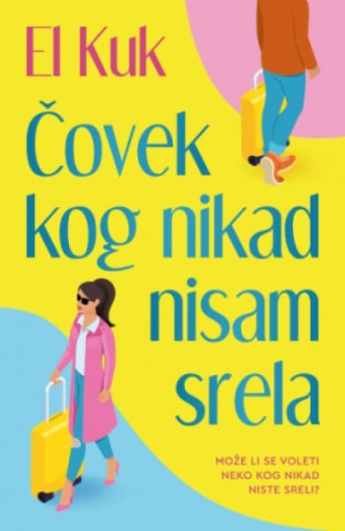 Čovek kog nikad nisam srela - El Kuk ( 12704 )