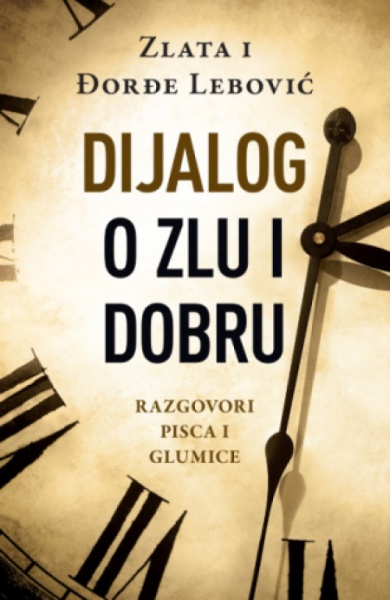 Dijalog o zlu I dobru - Zlata i Đorđe Lebović ( 14668 )