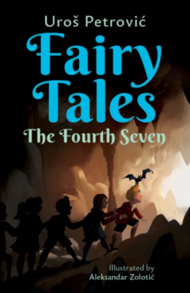 Fairy tales: the fourth seven - Uroš Petrović ( 15157 )