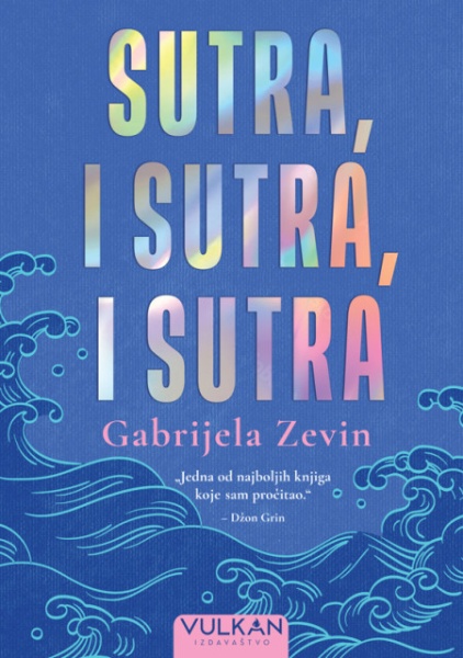 Gabrijela Zevin Sutra, i sutra, i sutra ( 28979 )