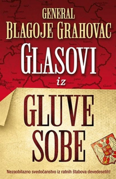 GLASOVI IZ GLUVE SOBE - Blagoje Grahovac ( 7638 )