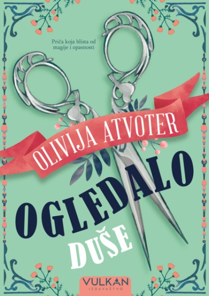 Olivija Atvoter Ogledalo duše – Olivija Atvoter ( 28813 )