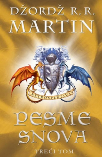 PESME SNOVA III deo - Džordž R. R. Martin ( 5823 )