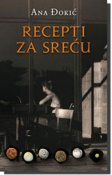 RECEPTI ZA SREĆU - Ana Đokić ( 3555 )