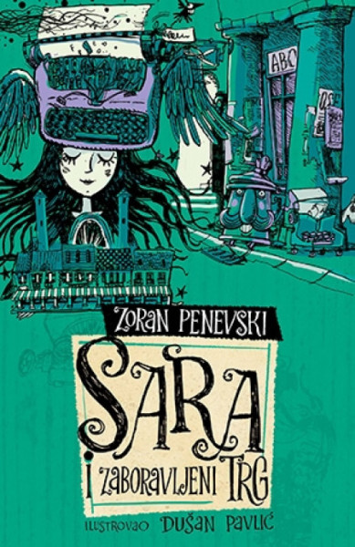 Sara i zaboravljeni TRG - Zoran Penevski ( 7850 )