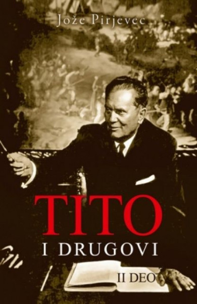 TITO I DRUGOVI II - Jože Pirjevec ( 7197 ) - Img 1