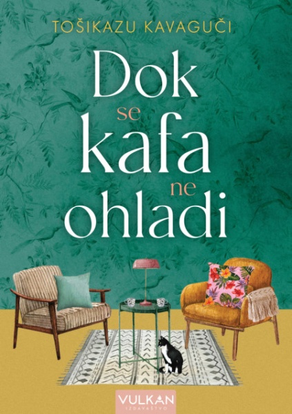 Tošikazu Kavaguči Dok se kafa ne ohladi ( 26327 )
