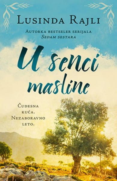U SENCI MASLINE - Lusinda Rajli ( 9927 )