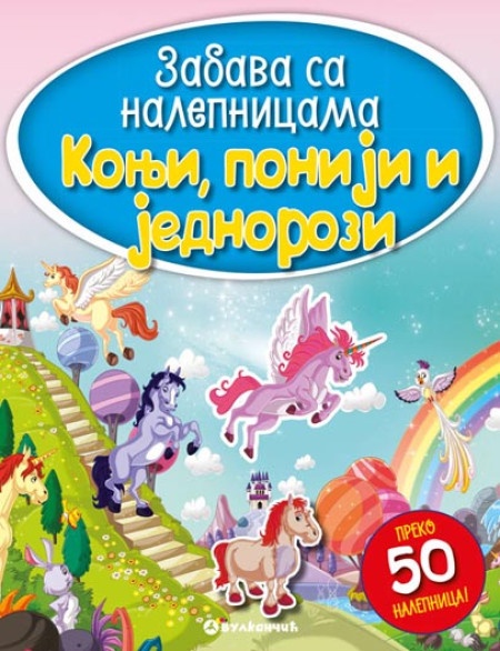 Zabava sa nalepnicama - Konji, poniji i jednorozi ( 274668 )