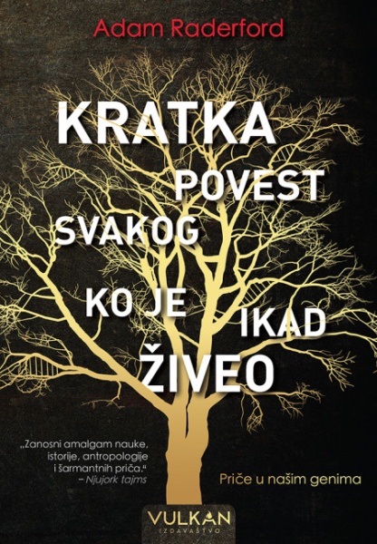 Adam Raderford Kratka povest svakoga ko je ikada živeo ( 24714 )