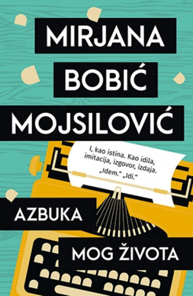 Azbuka mog života - Mirjana Bobić Mojsilović ( 8987 ) - Img 1