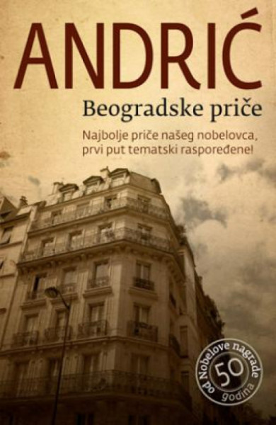 Beogradske priče - Ivo Andrić ( 5831 )