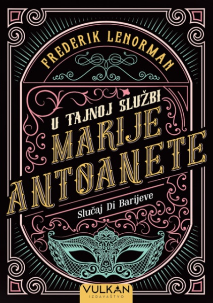 Frederik Lenorman U tajnoj službi Marije Antoanete ( 25038 )