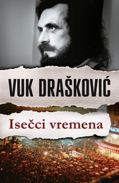 ISEČCI VREMENA - Vuk Drašković ( 8604 )