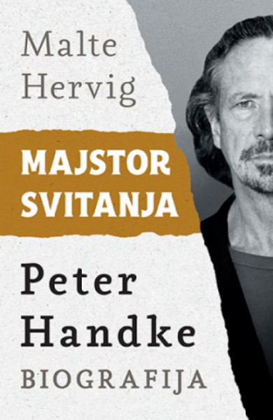 Majstor svitanja : Peter Handke biografija - Malte Herving ( 10944 ) - Img 1