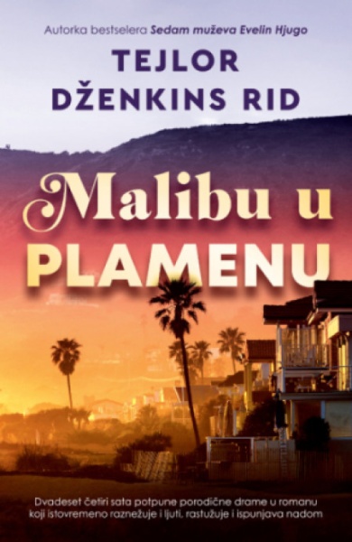 Malibu u plamenu - Tejlor Dženkins Rid ( 12761 )