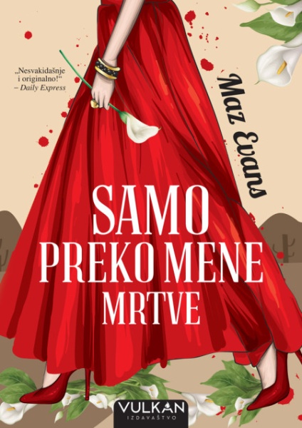 Maz Evans Samo preko mene mrtve ( 28812 )