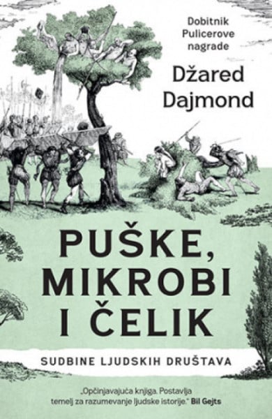 Puške,Mikrobi i čelik - Džared Dajmond ( 11758 )