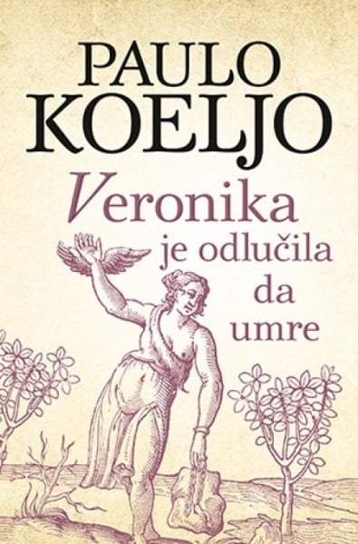 VERONIKA JE ODLUČILA DA UMRE - Paulo Koeljo ( 8787 )