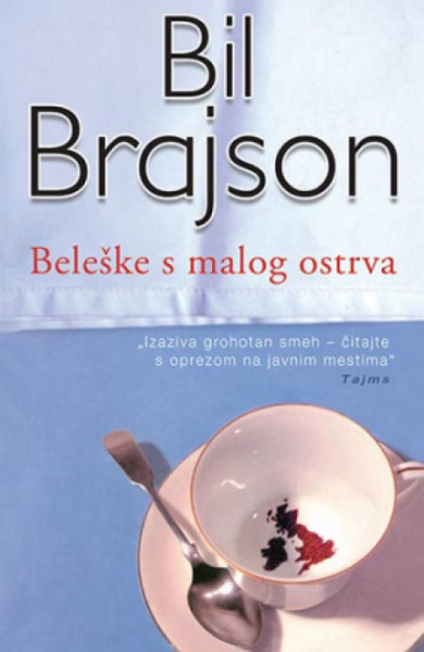 Beleške s malog ostrva - Bil Brajson ( 3121 )