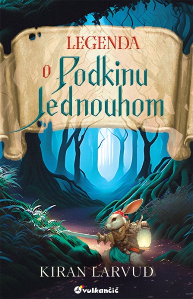 Kiran Larvud Pet kraljevstava: Legenda o Podkinu Jednouhom ( 29298 )