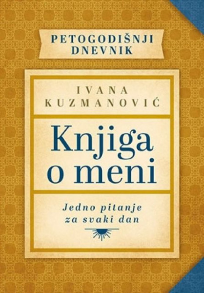 KNJIGA O MENI - Ivana Kuzmanović ( 8726 )