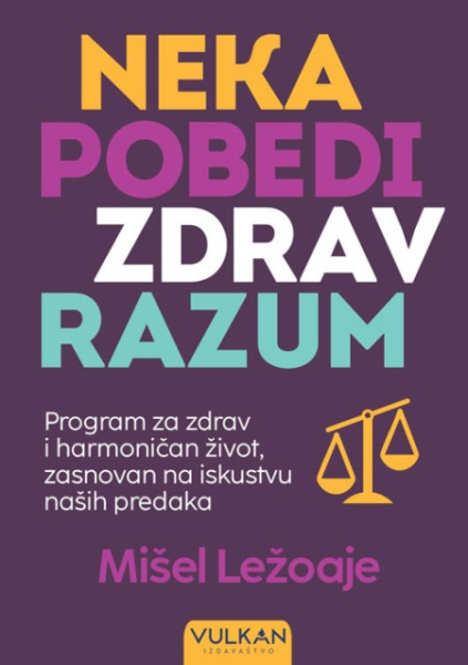 Mišel Ležoaje Neka pobedi zdrav razum ( 25732 )
