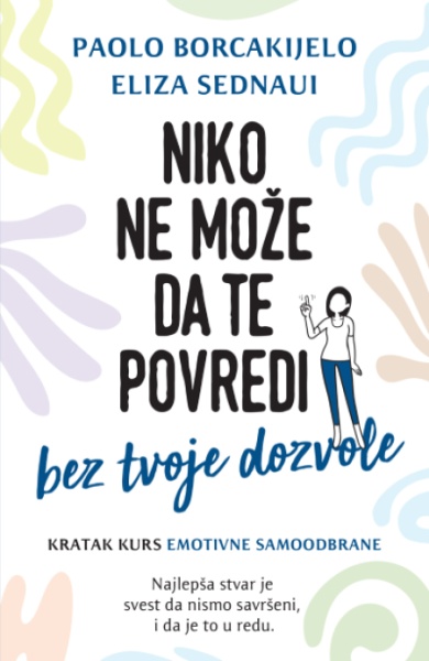 Niko ne može da te povredi bez tvoje dozvole - Paolo B. Eliza S. ( H0209 )