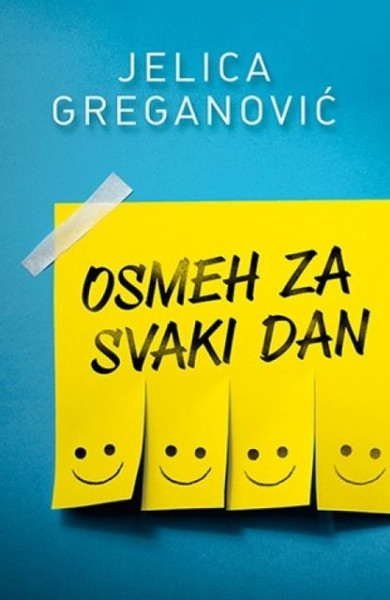 OSMEH ZA SVAKI DAN - Jelica Greganović ( 7630 ) - Img 1