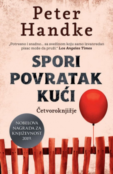 Spori povratak kućI - Peter Handke ( 12309 )-1