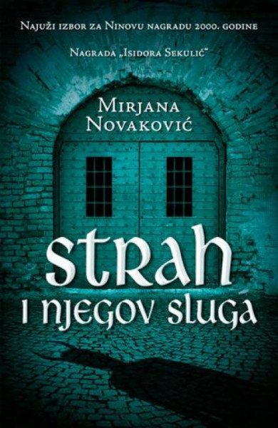 STRAH I NJEGOV SLUGA - Mirjana Novaković ( 6486 ) - Img 1