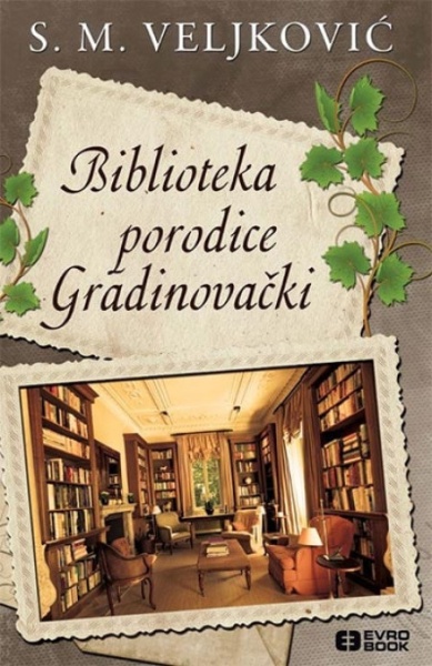 Biblioteka porodice Gradinovački - Snežana M. Veljković ( ST0139 )