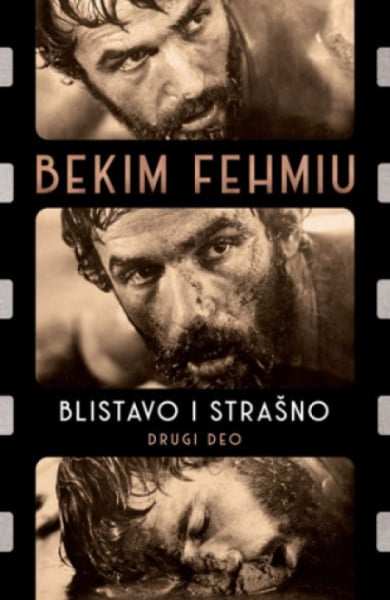 Blistavo I strašno 2 - Bekim Fehmiu ( 12033 )