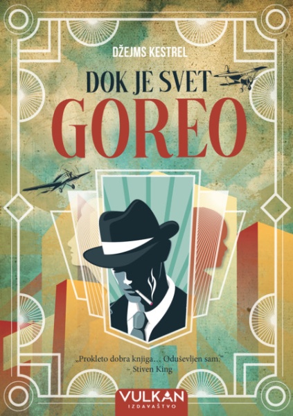 Džejms Kestrel Dok je svet goreo ( 28280 )