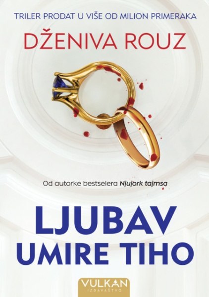 Dženiva Rouz Ljubav umire tiho ( 28316 )