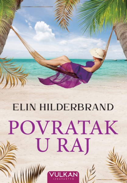 Elin Hilderbrand Povratak u raj ( 28474 )