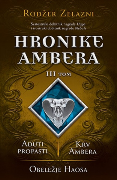 HRONIKE AMBERA - III tom - Rodžer Zelazni ( 9066 )