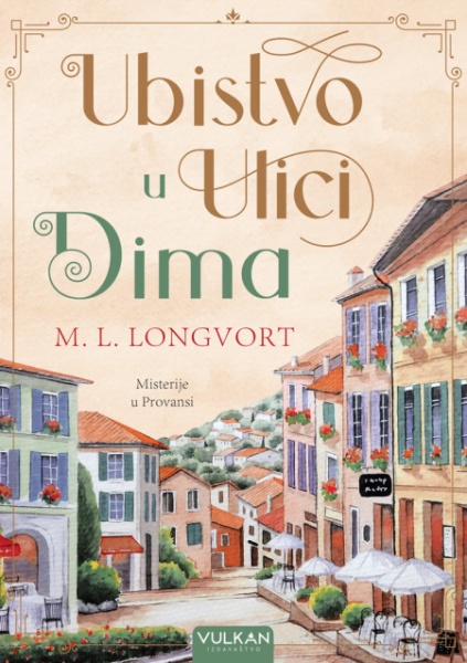 M. L. Longvort Ubistvo u Ulici Dima ( 28504 )