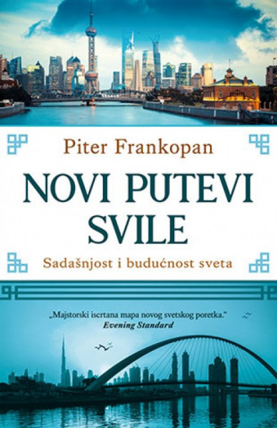NOVI PUTEVI SVILE - Piter Frankopan ( 9895 ) - Img 1