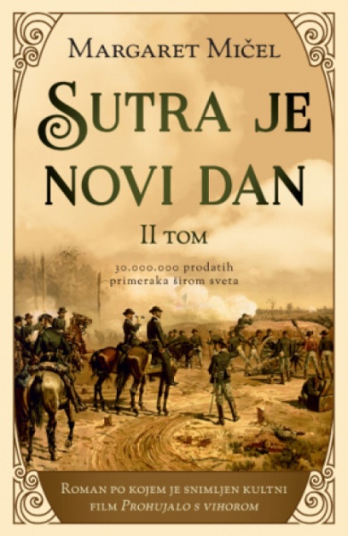 Sutra je novi dan II - Margaret Mičel ( 13072 )