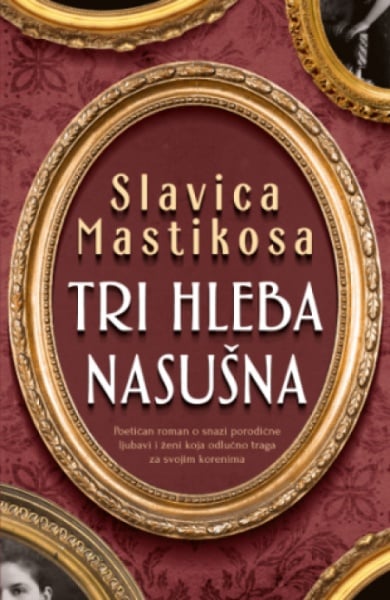 Tri hleba nasušna - Slavica Mastikosa ( 12865 )