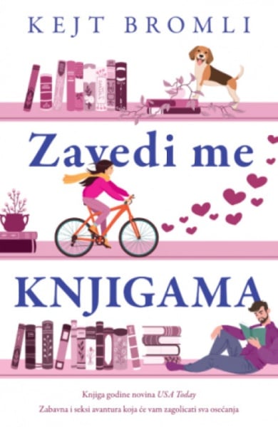 Zavedi me knjigama - Kejt Bromli ( 13066 )