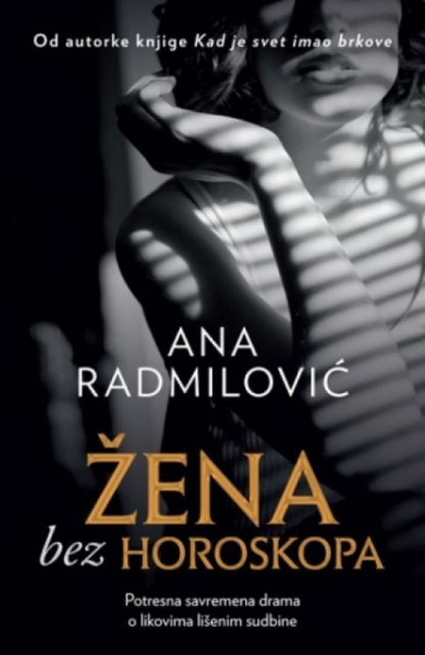 ŽENA BEZ HOROSKOPA - Ana Radmilović ( 7325 ) - Img 1